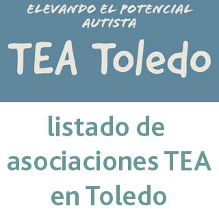 listado asociaciones TEA en Toledo